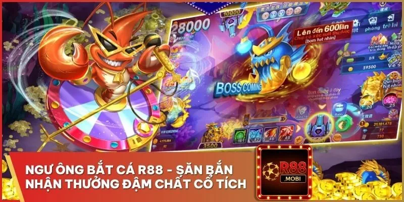 Ngư Ông Bắt Cá R88 - Săn Bắn Nhận Thưởng Đậm Chất Cổ Tích